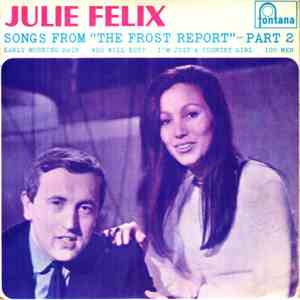 Julie Felix - Songs From "The Frost Report" – Part 2 download flac