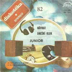Junior  - Návrat / Dnešní Kluk download flac