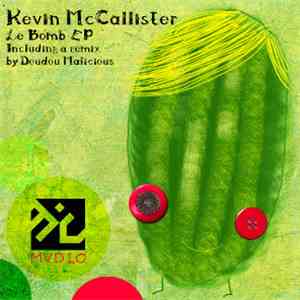 Kevin McCallister - Le Bomb EP download flac
