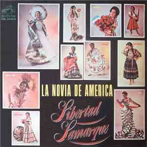 Libertad Lamarque - La Novia De America download flac