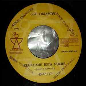 Los Errantes - Regalame Esta Noche download flac