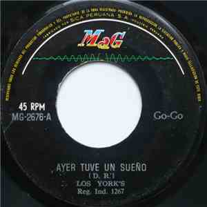Los York's - Ayer Tuve Un Sueño download flac