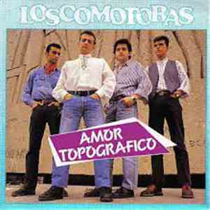 Loscomotoras - Amor Topográfico download flac
