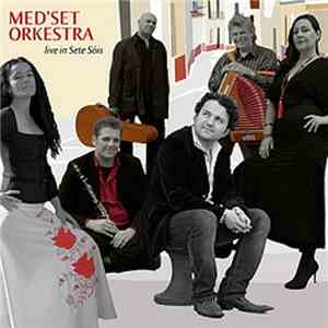 Med'Set Orkestra - Live In Sete Sóis download flac