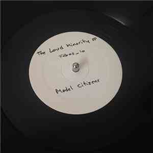 Model Citizens  - The Loud Minority Ep download flac