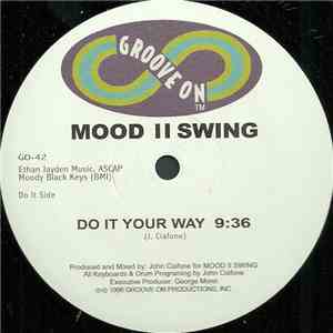 Mood II Swing - Do It Your Way download flac