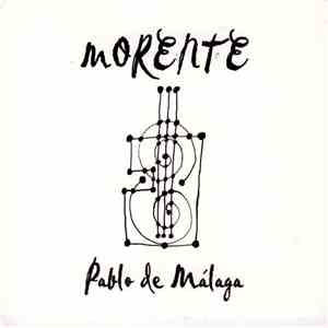 Morente - Pablo De Málaga download flac