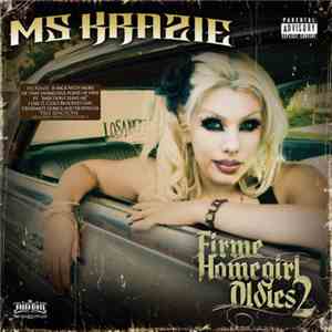 Ms. Krazie - Firme Homegirl Oldies 2 download flac