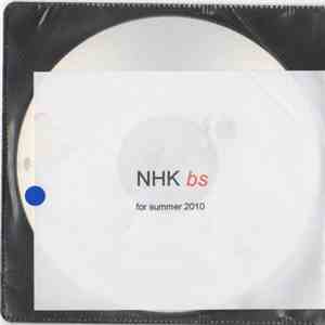 NHK bs - For Summer 2010 download flac