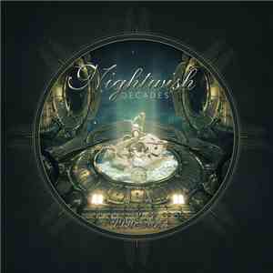 Nightwish - Decades - An Archive Of Song 1996-2015 download flac
