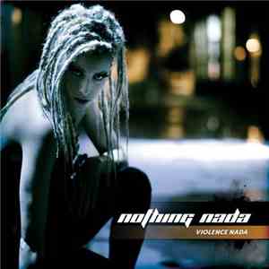 Nothing Nada - Violence Nada download flac