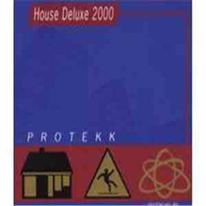 Protekk - House Deluxe 2000 download flac