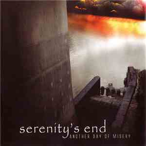 Serenity's End - Another Day Of Misery download flac