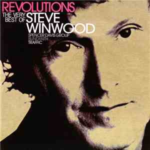 Steve Winwood - Revolutions: The Very Best Of Steve Winwood download flac