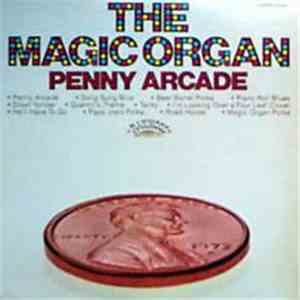 The Magic Organ - Penny Arcade download flac