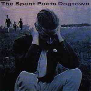 The Spent Poets - Dogtown download flac