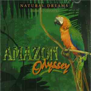 Unknown Artist - Natural Dreams - Music For Relaxation: Amazon Odyssey download flac