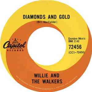 Willie And The Walkers - Diamonds And Gold download flac