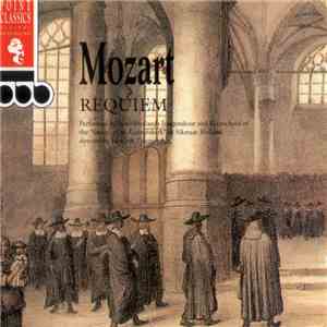 Wolfgang Amadeus Mozart - Requiem KV 626 In D Minor download flac