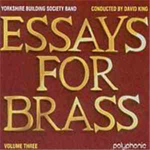 Yorkshire Building Society Band - Essays For Brass Volume 3 download flac