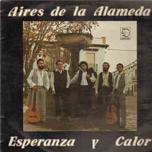 Aires De La Alameda - Esperanza Y Calor download flac