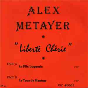 Alex Metayer - Liberté Chérie download flac