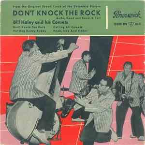 Bill Haley And His Comets - Don't Knock The Rock download flac