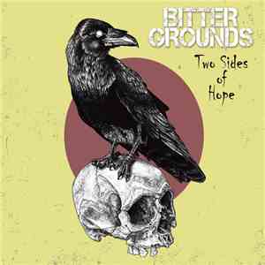 Bitter Grounds - Two Sides of Hope download flac