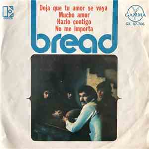 Bread - Deja Que Tu Amor Se Vaya = Let Your Love Go download flac