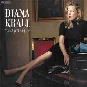 Diana Krall - Turn Up The Quiet download flac
