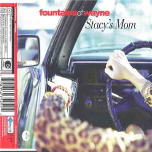Fountains Of Wayne - Stacy's Mom download flac