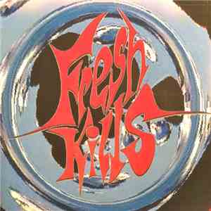 Fresh Kills - For Tune Flavours The Fresh download flac
