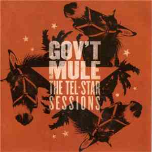 Gov't Mule - The Tel★Star Sessions download flac
