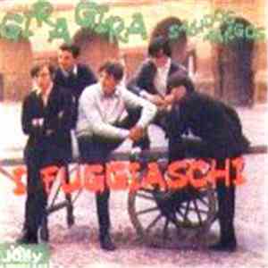I Fuggiaschi - Gira Gira download flac