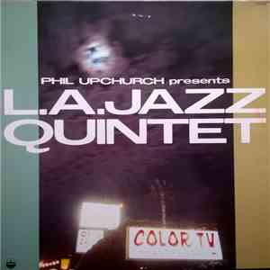 L.A. Jazz Quintet - Phil Upchurch Presents L. A. Jazz Quintet download flac