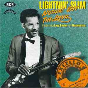 Lightnin' Slim Featuring Lazy Lester - Nothin' But The Devil download flac