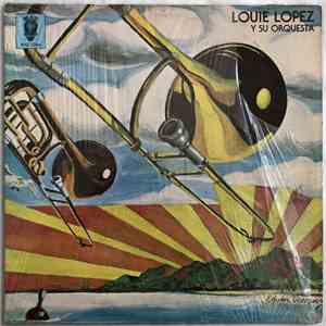 Louie Lopez Y Su Orquesta - Louie Lopez Y Su Orquesta download flac
