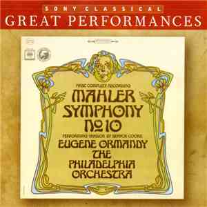 Mahler - Performing Version By Deryck Cooke - Eugene Ormandy, The Philadelphia Orchestra - Symphony No. 10 FLAC album