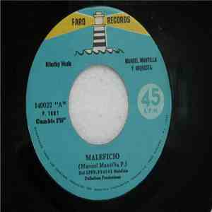 Manuel Mantilla Y Orquesta - Maleficio / Mis Tormentos download flac