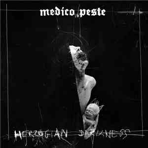 Medico Peste - Herzogian Darkness download flac