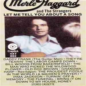 Merle Haggard And The Strangers - Let Me Tell You About A Song download flac