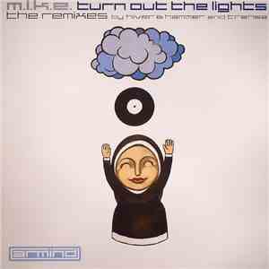 M.I.K.E. - Turn Out The Lights - The Remixes download flac