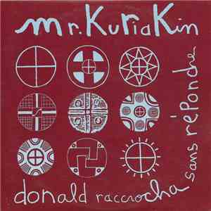 Mr. Kuriakin - Donald Raccrocha Sans Répondre download flac