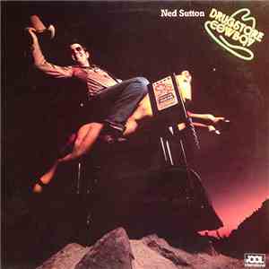 Ned Sutton - Drugstore Cowboy download flac