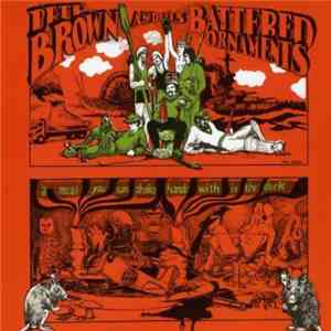 Pete Brown And His Battered Ornaments - A Meal You Can Shake Hands With In The Dark download flac