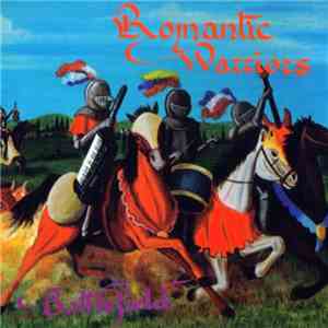 Romantic Warriors - Battlefield download flac