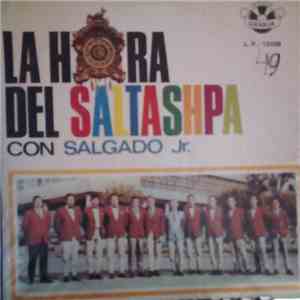 Salgado Jr. - La Hora Del Saltashpa. download flac