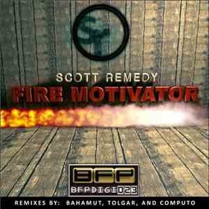 Scott Remedy - Fire Motivator download flac