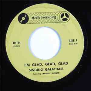 Singing Galatians - I'm Glad, Glad, Glad/I've Got It Within Me download flac