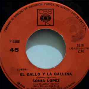 Sonia Lopez - El Gallo Y La Gallina / Locura De Verdad download flac
